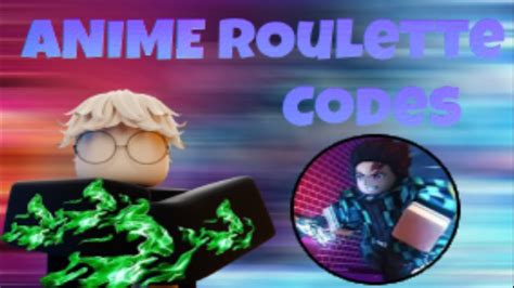 Roblox: Anime Roulette Codes .